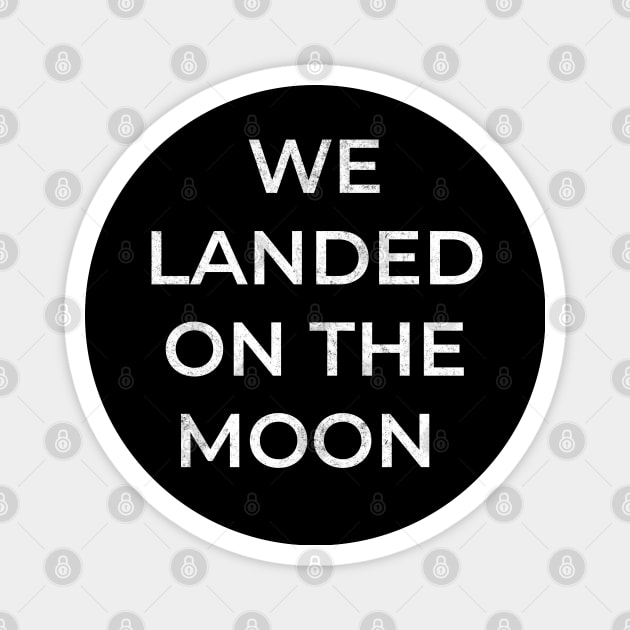 We landed on the moon Magnet by BodinStreet